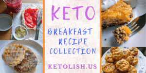 Keto Breakfast Recipe collection